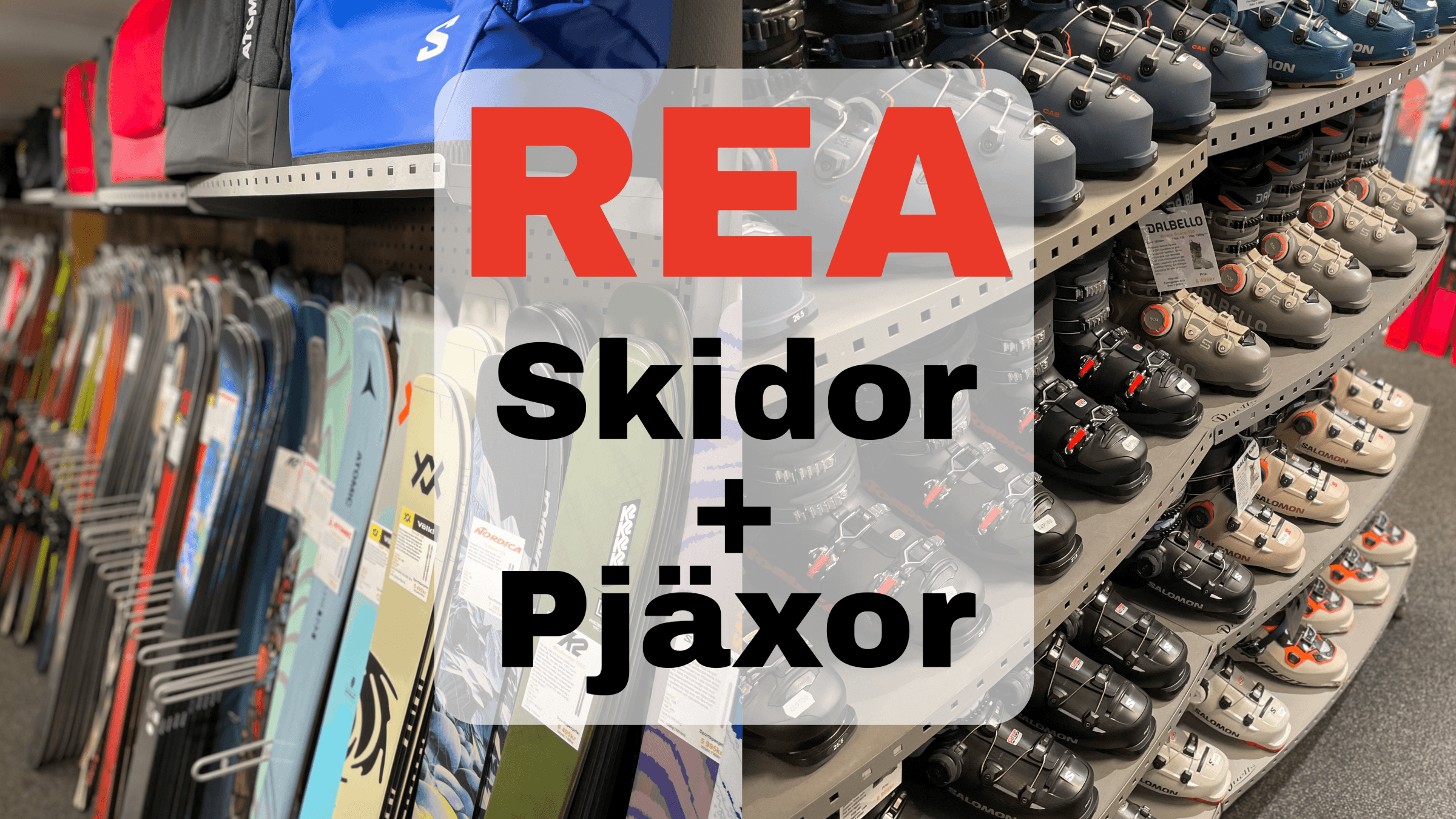 Featured image for “Rea skidor och pjäxor”